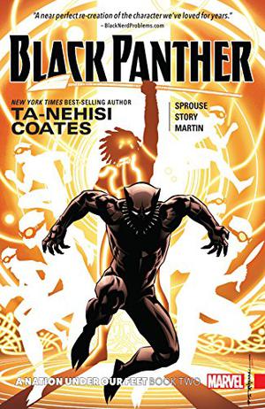 Black Panther, Vol. 2: A Nation Under Our Feet, Book Two (Black Panther by Ta-Nehisi Coates #2)