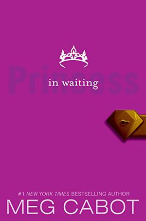 Princess in Waiting by Meg Cabot
