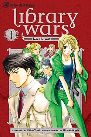 Library Wars: Love & War, Vol. 1 by Kiiro Yumi, Hiro Arikawa