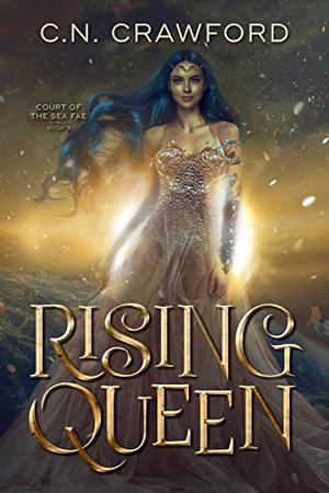 Rising Queen (Demons of Fire and Night Universe #19)