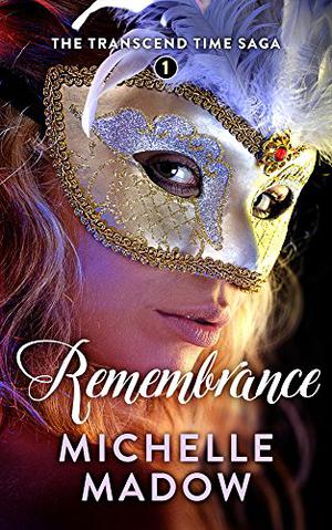 Remembrance (Transcend Time Saga #1)