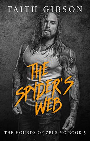 The Spyder's Web by Faith Gibson