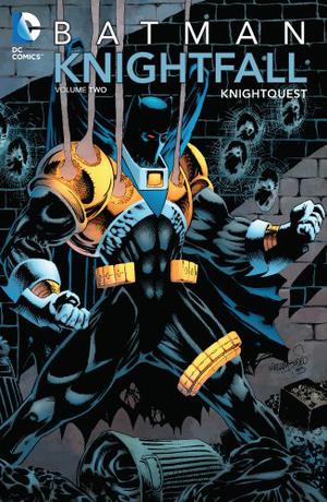 Batman: Knightfall, Vol. 2: Knightquest (Batman: Knightfall #2, 2012 Edition)