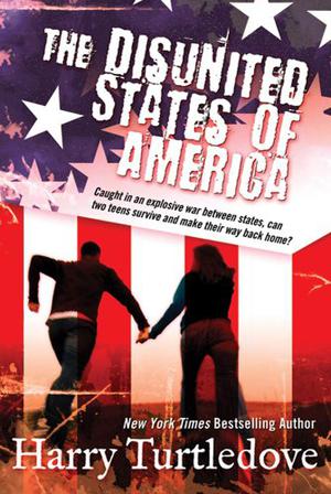 The Disunited States of America (Crosstime Traffic #4)