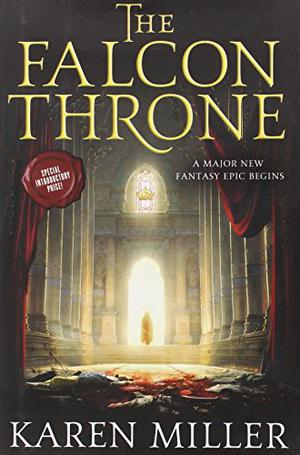 The Falcon Throne by Karen Miller
