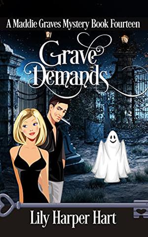 Grave Demands by Lily Harper Hart