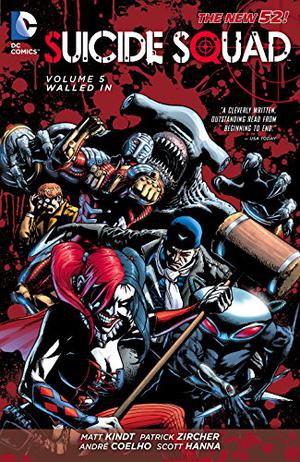 Suicide Squad, Volume 5: Walled In (Suicide Squad 2011 Single Issues #24-30)