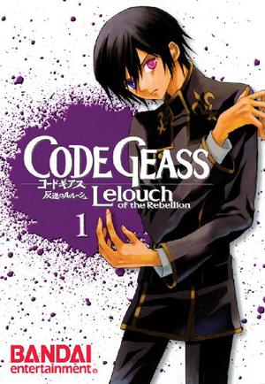 Code Geass: Lelouch of the Rebellion, Vol. 1 (Code Geass: Lelouch of the Rebellion #1)