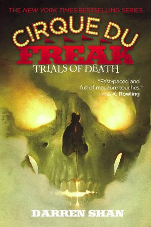 Trials of Death (Cirque du Freak #5)