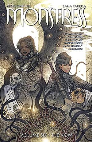 Monstress, Vol. 6: The Vow by Marjorie M. Liu, Sana Takeda