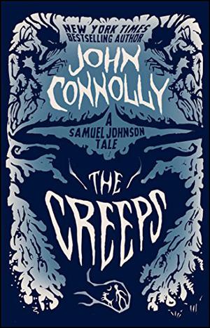 The Creeps by John Connolly