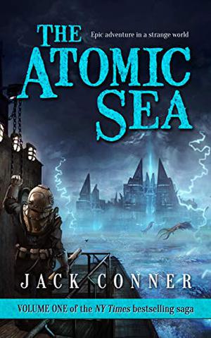 The Atomic Sea: Volume One (The Atomic Sea #1)