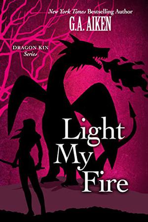 Light My Fire (Dragon Kin #7)