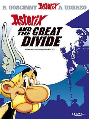 Asterix and the Great Divide (Astérix #25)