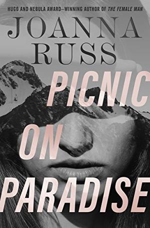 Picnic on Paradise by Joanna Russ