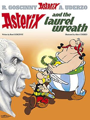 Asterix and the Laurel Wreath (Astérix à volta do mundo #10)