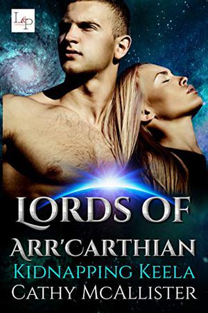 Kidnapping Keela by Cathy McAllister