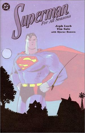 Superman for All Seasons by Jeph Loeb, Tim Sale, Bjarne Hansen