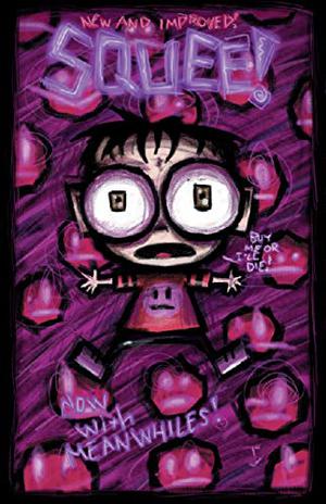Squee's Wonderful Big Giant Book of Unspeakable Horrors. by Jhonen Vásquez
