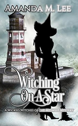 Witching on a Star by Amanda M. Lee