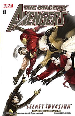 The Mighty Avengers, Vol. 4: Secret Invasion, Vol. 2 (The Mighty Avengers 2007 Collected Editions #4)