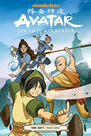 Avatar: The Last Airbender - The Rift, Part 1 by Gene Luen Yang, Michael Dante DiMartino, Bryan Konietzko