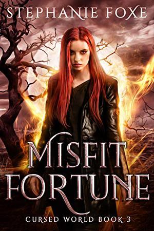 Misfit Fortune by Stephanie Foxe