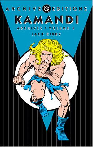 Kamandi Archives, Vol. 1 (Kamandi: The Last Boy on Earth #1-10)