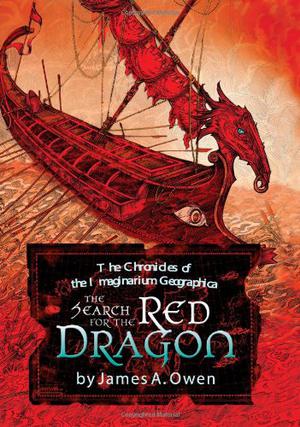 The Search for the Red Dragon by James A. Owen