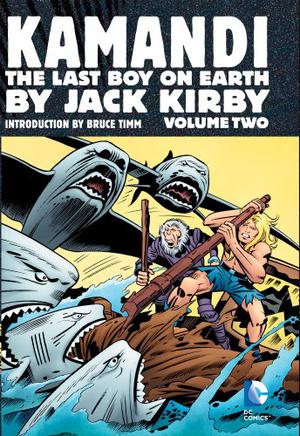 Kamandi, the Last Boy on Earth Omnibus, Vol. 2 by Jack Kirby, Gerry Conway