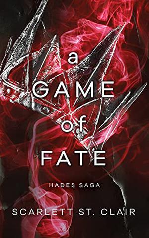 A Game of Fate by Scarlett St. Clair