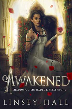 Awakened (Shadow Guild Universe #7)