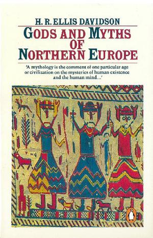 Gods and Myths of Northern Europe by H.R. Ellis Davidson