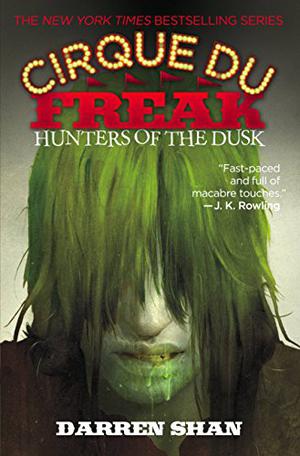 Hunters of the Dusk (Cirque du Freak #7)