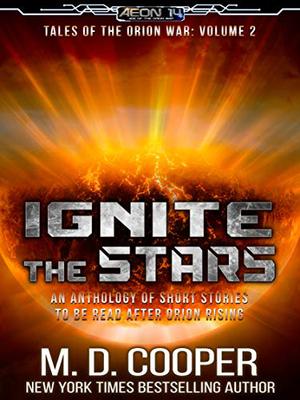 Ignite the Stars (The Orion War #3.5)