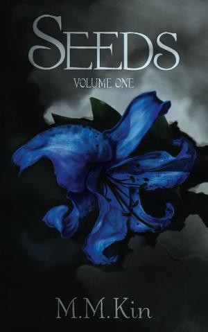 Seeds Volume One (Seeds #1)