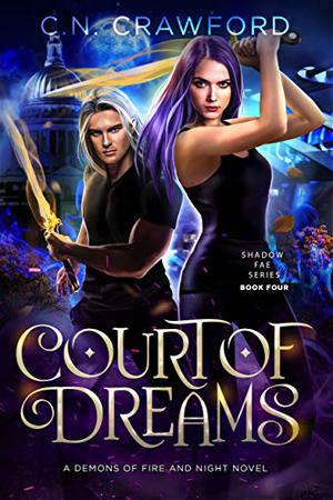 Court of Dreams (Demons of Fire and Night Universe #15)