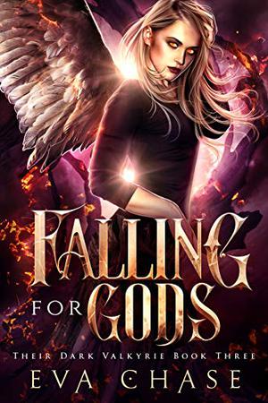 Falling for Gods (Their Dark Valkyrie #3)