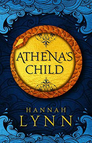 Athena's Child (The Grecian Women Trilogy #1)