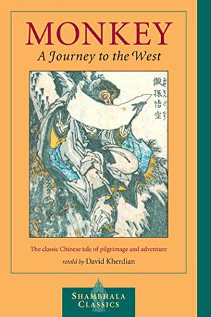 Monkey: A Journey to the West by David Kherdian, Wu Cheng'en