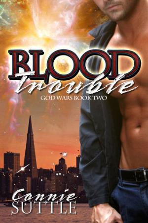 Blood Trouble by Connie Suttle