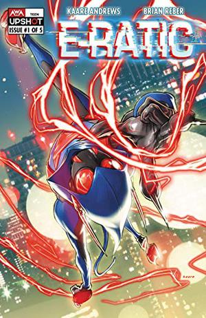 E-Ratic #1 by Kaare Andrews, Brian Reber