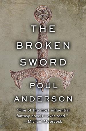 The Broken Sword by Poul Anderson