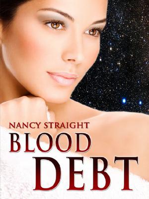 Blood Debt by Nancy Straight