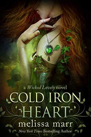 Cold Iron Heart by Melissa Marr