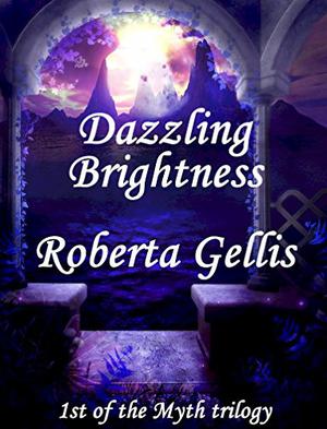 Dazzling Brightness by Roberta Gellis