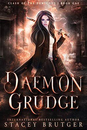 Daemon Grudge (Clash of the Demigods #1)