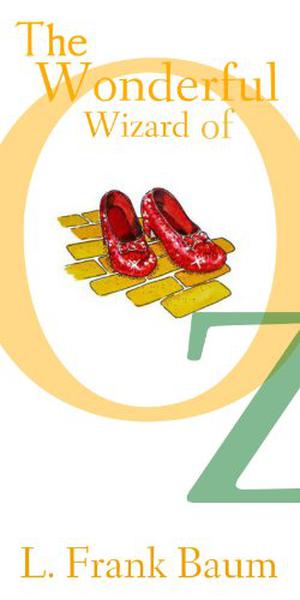 The Wonderful Wizard of Oz- L. Frank Baum (Oz #1)