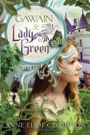 Gawain and Lady Green (Merlin's Harp #2)