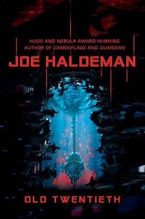 Old Twentieth by Joe Haldeman
